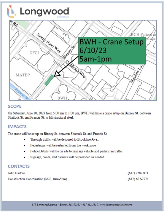 Binney St. Road Closure - BWH Crane setup  (6/10/23, 5am-1pm)